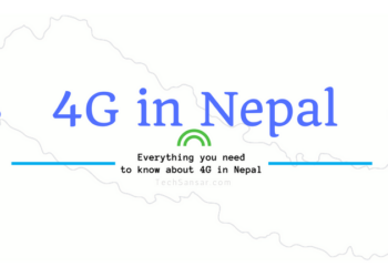 4G in Nepal: Everything you need to know about 4G in Nepal