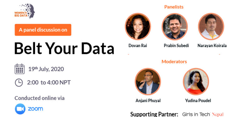 Women in Big Data-Nepal to host Panel Discussion on ‘Belt Your Data’ for Data Enthusiasts 1 Belt your data Girls in Tech Nepal