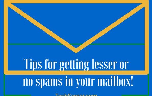 Tips to stop spams! Do you know Why do you get so many spams? 1 Get less or no spams in mailbox
