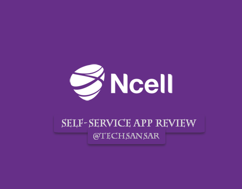 Ncell Android App review: Ncell's self-service app released 1 Ncell Android Self-service App review