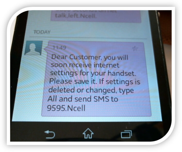 SMS to notify Ncell customer will soon receive internet settings for their handset