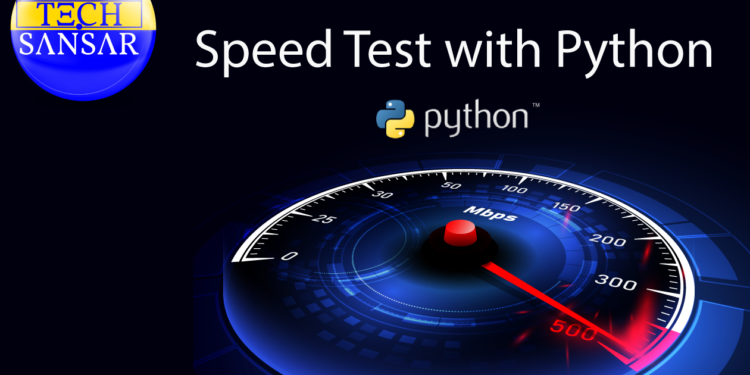 Test Internet Speed using Python 1 speed test with python