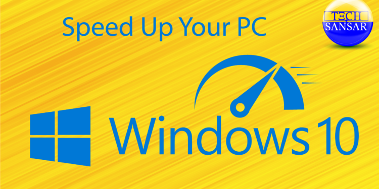 6 simple yet effect ways to speed up your Windows 10 computer 1 Speed up pc