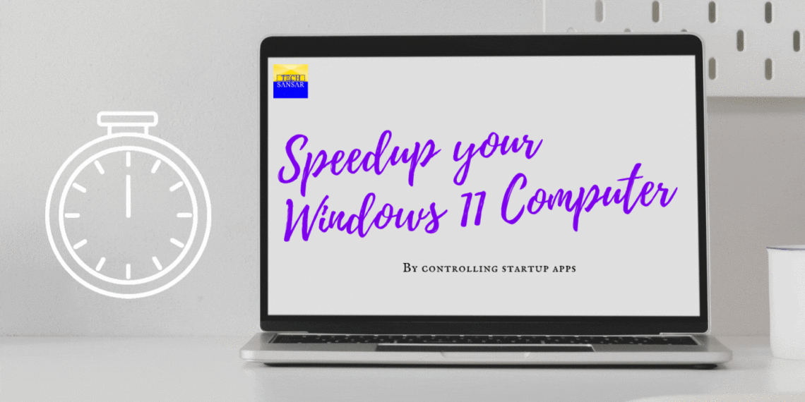 Speed up your Windows 11 computer by reducing startup time, here is how to 1 Speedup your Windows 11 Computer
