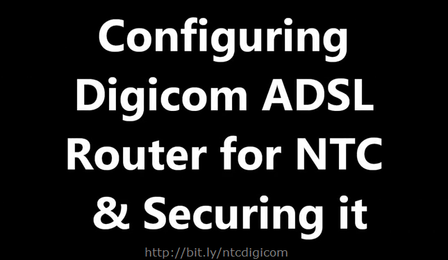 Configuring NTC Digicom ADSL Router, a guide by TechSansar