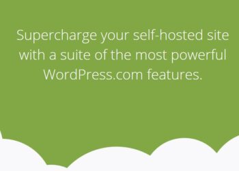 Supercharge your self-hosted site with a suite of the most powerful WordPress.com features